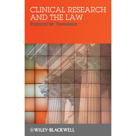 Clinical Research and the Law
