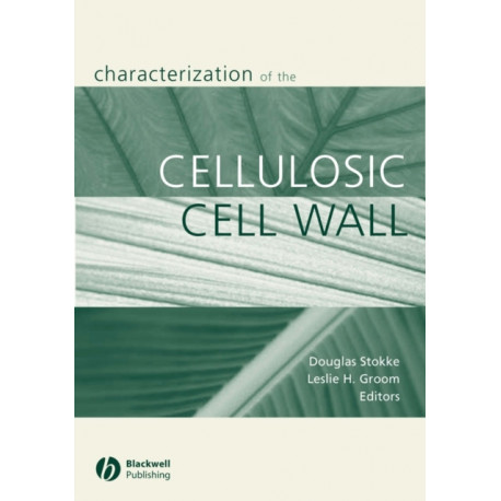 Characterization of the Cellulosic Cell Wall