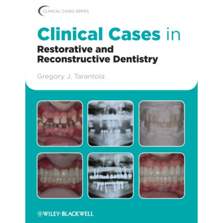 Clinical Cases in Restorative and Reconstructive Dentistry