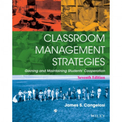 Classroom Management Strategies: Gaining and Maintaining Students' Cooperation