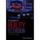 A Companion to Reality Television