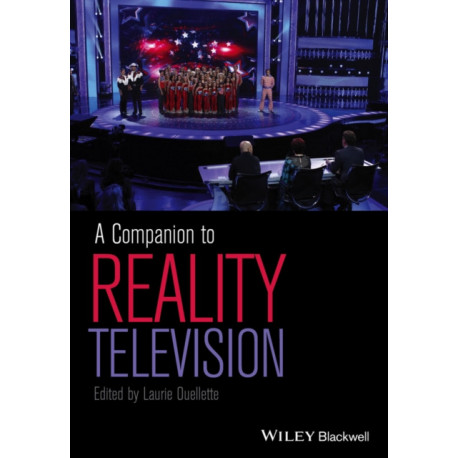 A Companion to Reality Television