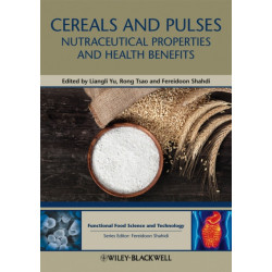 Cereals and Pulses: Nutraceutical Properties and Health Benefits