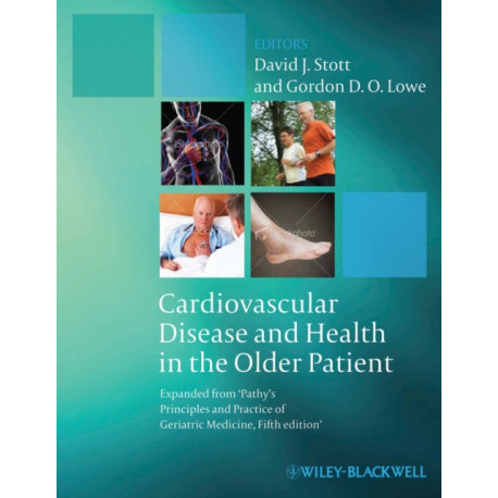 Cardiovascular Disease and Health in the Older Patient: Expanded from 'Pathy's Principles and Practice of Geriatric Medicine, Fifth Edition'