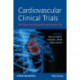 Cardiovascular Clinical Trials: Putting the Evidence into Practice