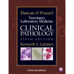 Duncan and Prasse's Veterinary Laboratory Medicine: Clinical Pathology