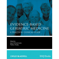 Evidence-Based Geriatric Medicine: A Practical Clinical Guide