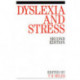 Dyslexia and Stress