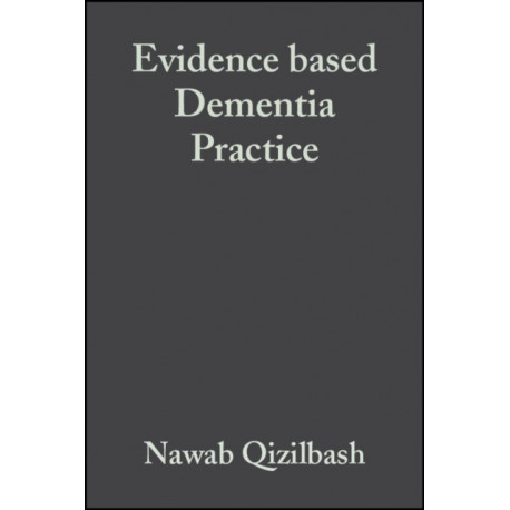Evidence-based Dementia Practice