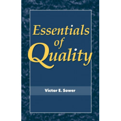 Essentials of Quality with Cases and Experiential Exercises
