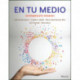 En tu medio: Intermediate Spanish