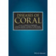 Diseases of Coral