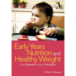 Early Years Nutrition and Healthy Weight