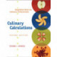 Culinary Calculations: Simplified Math for Culinary Professionals