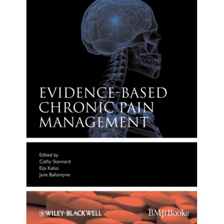Evidence-Based Chronic Pain Management