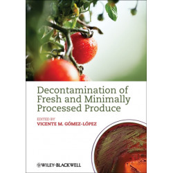 Decontamination of Fresh and Minimally Processed Produce