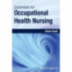 Essentials for Occupational Health Nursing