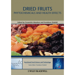 Dried Fruits: Phytochemicals and Health Effects