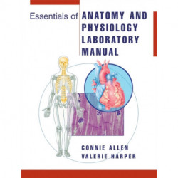 Essentials of Anatomy and Physiology Laboratory Manual