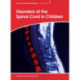 Disorders of the Spinal Cord in Children