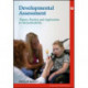 Developmental Assessment: Theory, practice and application to neurodisability
