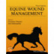 Equine Wound Management
