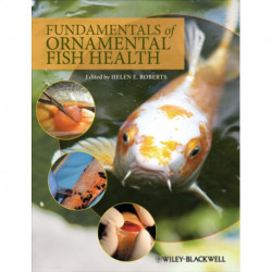 Fundamentals of Ornamental Fish Health
