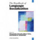 The Handbook of Language Socialization