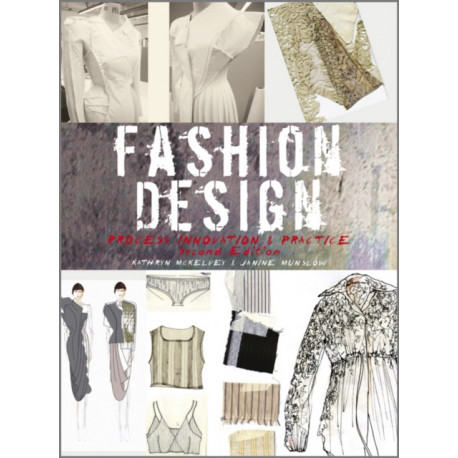 Fashion Design: Process, Innovation and Practice