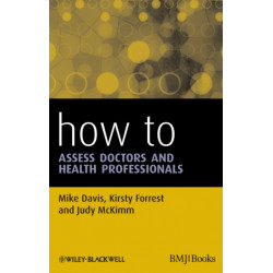 How to Assess Doctors and Health Professionals