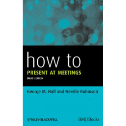 How to Present at Meetings