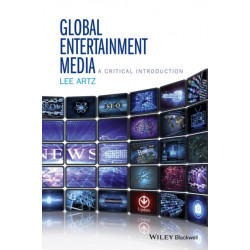 Global Entertainment Media: A Critical Introduction
