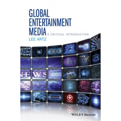 Global Entertainment Media: A Critical Introduction