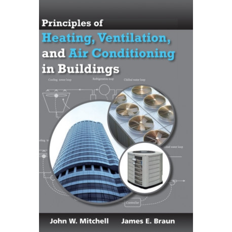 Principles of Heating, Ventilation, and Air Conditioning in Buildings