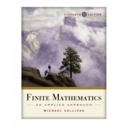 Finite Mathematics: An Applied Approach