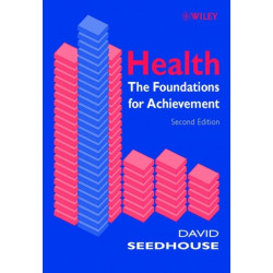 Health: The Foundations for Achievement