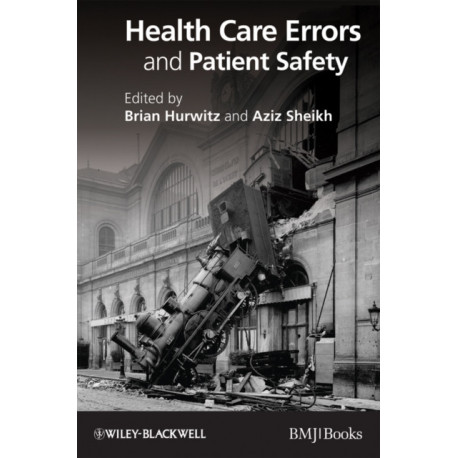 Health Care Errors and Patient Safety