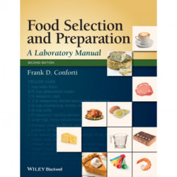 Food Selection and Preparation: A Laboratory Manual