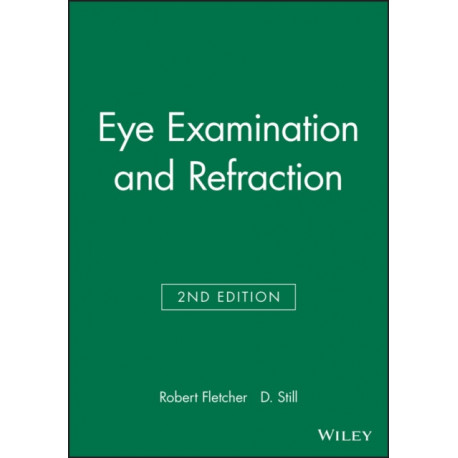 Eye Examination and Refraction
