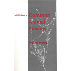 A Field Guide to Common Animal Poisons