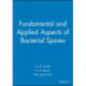 Fundamental and Applied Aspects of Bacterial Spores