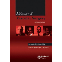A History of Vascular Surgery