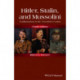 Hitler, Stalin, and Mussolini: Totalitarianism in the Twentieth Century