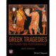 Greek Tragedies as Plays for Performance