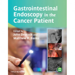 Gastrointestinal Endoscopy in the Cancer Patient