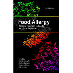 Food Allergy: Adverse Reaction to Foods and Food Additives