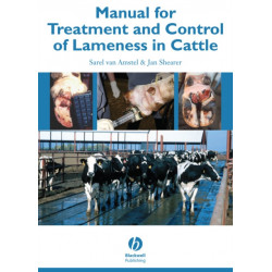 Manual for Treatment and Control of Lameness in Cattle