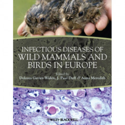 Infectious Diseases of Wild Mammals and Birds in Europe