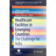 Healthcare Facilities in Emerging Countries: The Challenge for India