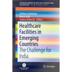 Healthcare Facilities in Emerging Countries: The Challenge for India